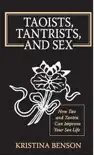 Taoists, Tantrists, and Sex synopsis, comments