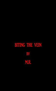 biting the vein book cover image