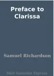 Preface to Clarissa synopsis, comments