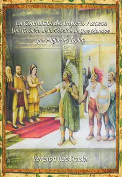 la conquista del imperio azteca imagen de la portada del libro