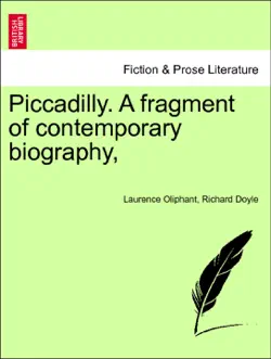 piccadilly. a fragment of contemporary biography, book cover image