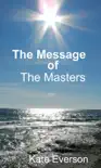 The Message of the Masters synopsis, comments