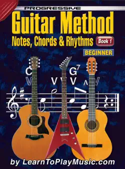 progressive guitar method - book 1 - notes, chords and rhythms book cover image