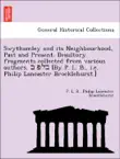 Swythamley and its Neighbourhood, Past and Present. Desultory fragments collected from various authors. ב פלב [By P. L. B., i.e. Philip Lancaster Brocklehurst.] sinopsis y comentarios