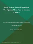 Sarah Wright. Tales of Seduction. The Figure of Don Juan in Spanish Culture synopsis, comments