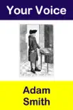 Your Voice Adam Smith synopsis, comments