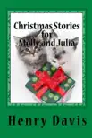 Christmas Stories for Molly and Julia synopsis, comments