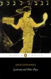 Lysistrata and Other Plays synopsis, comments