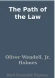The Path of the Law synopsis, comments