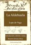 La Aldehuela, Lope de Vega sinopsis y comentarios