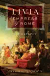Livia, Empress of Rome synopsis, comments
