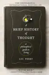 A Brief History of Thought synopsis, comments