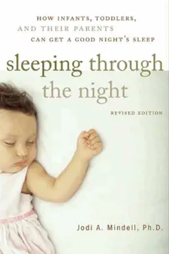 sleeping through the night, revised edition book cover image