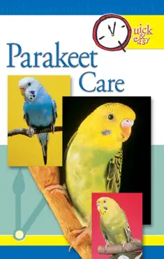 quick & easy parakeet care book cover image