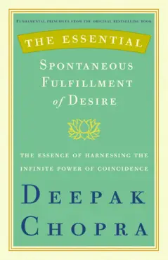 the essential spontaneous fulfillment of desire imagen de la portada del libro