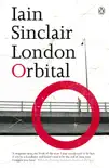 London Orbital sinopsis y comentarios