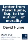Letter from David Hume, Esq. to the author of The delineation of the nature and obligation of morality sinopsis y comentarios