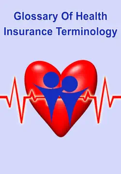 glossary of health insurance terminology book cover image