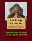 A Walking Tour of Richmond, Virginia synopsis, comments