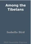 Among the Tibetans synopsis, comments