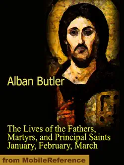 the lives of the fathers, martyrs, and principal saints january, february, march book cover image