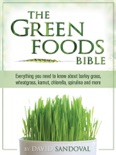The Green Foods Bible book summary, reviews and download