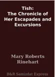 Tish: The Chronicle of Her Escapades and Excursions sinopsis y comentarios
