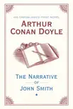 The Narrative of John Smith synopsis, comments