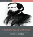The Principles of Communism synopsis, comments