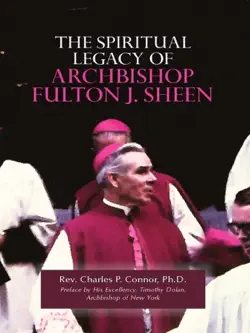 the spiritual legacy of archbishop fulton j. sheen book cover image