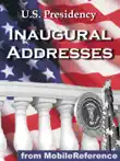 U.S. Presidency Inaugural Addresses synopsis, comments