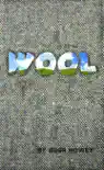 Wool 1 - Wool synopsis, comments