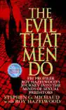 The Evil That Men Do synopsis, comments