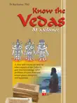 Know the Vedas At a Glance synopsis, comments