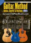 Progressive Guitar Method - Book 1 - Notes, Chords and Rhythms - Tablature synopsis, comments
