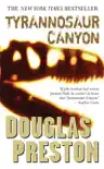 Tyrannosaur Canyon synopsis, comments