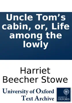 uncle tom’s cabin, or, life among the lowly book cover image