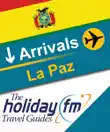 The Holiday FM Guide to La Paz synopsis, comments