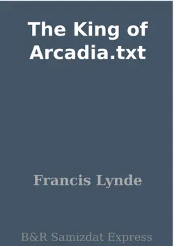the king of arcadia.txt book cover image