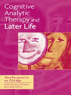 cognitive analytic therapy and later life book cover image