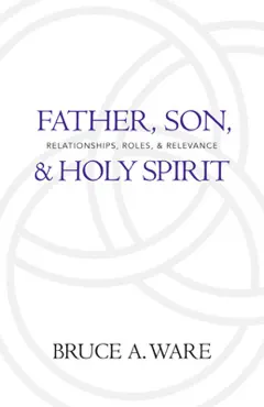 father, son, and holy spirit book cover image