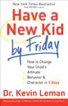 Have a New Kid by Friday synopsis, comments