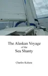 The Alaskan Voyage of the Sea Shanty synopsis, comments