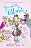 Beyond the Blonde sinopsis y comentarios