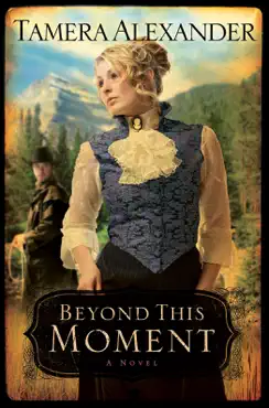 beyond this moment (timber ridge reflections book #2) book cover image