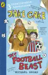 Jake Cake: The Football Beast sinopsis y comentarios