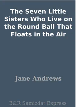the seven little sisters who live on the round ball that floats in the air book cover image