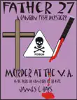 Father 27-Murder at the V.A. synopsis, comments