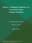 Fidora, A., Domingo Gundisalvo y la Teoria de la Ciencia Arabigo-Aristotelica synopsis, comments