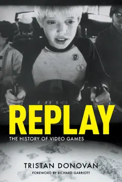 replay: the history of video games book cover image